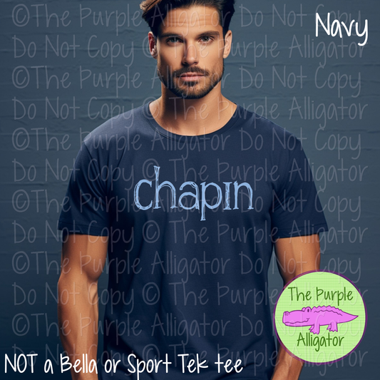 Chapin Distorted | Bold Brush Stroke Spirit Wear Design – Rough Distorted School Style | CHOOSE YOUR TEXT COLOR - 0825 (d2f TPA)