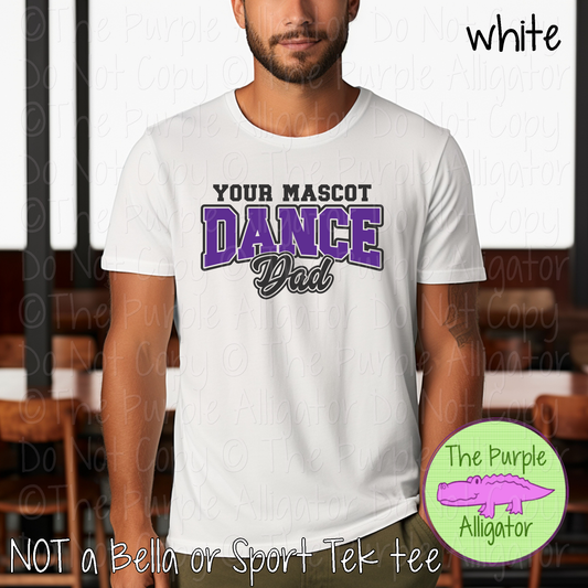 YOUR MASCOT Dance Dad 27 - Custom Dance Team Spirit Wear Dad Apparel 0526 TPA