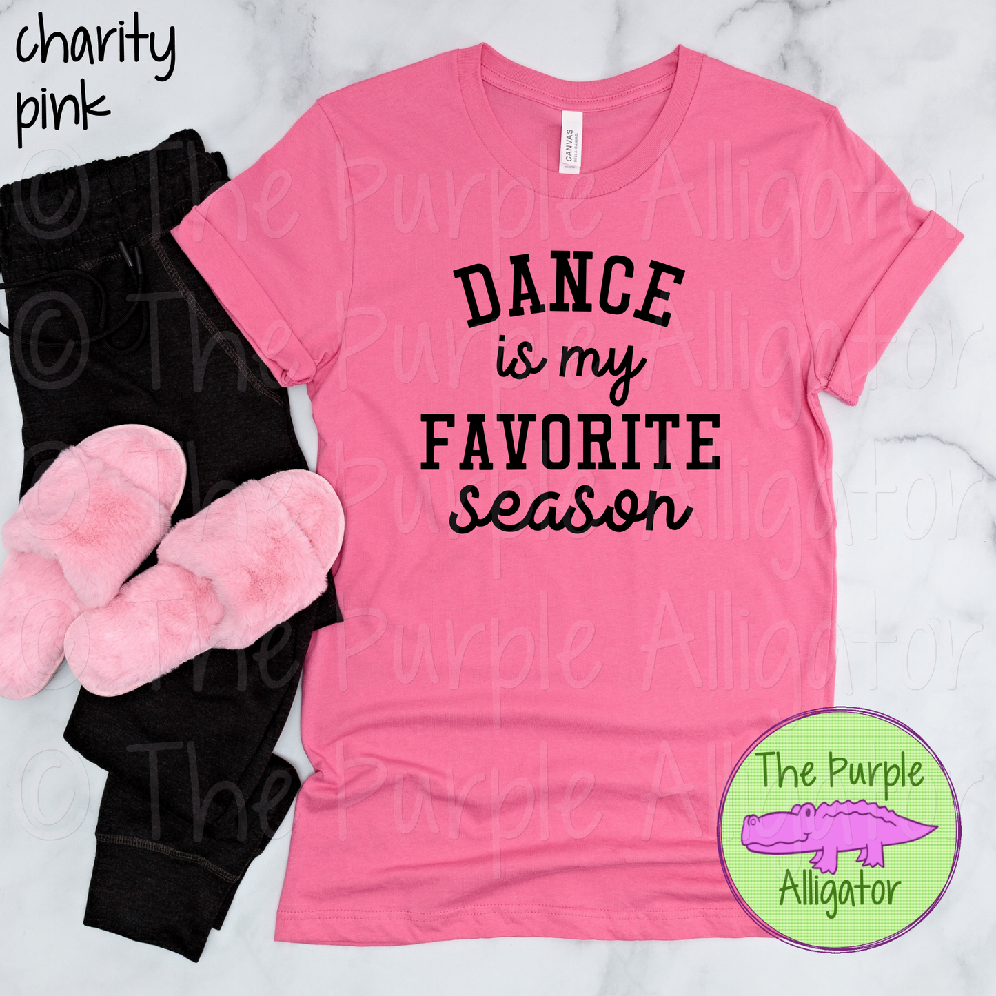 Dance is my Favorite Season CHOOSE YOUR DESIGN COLOR (d2f TPA)