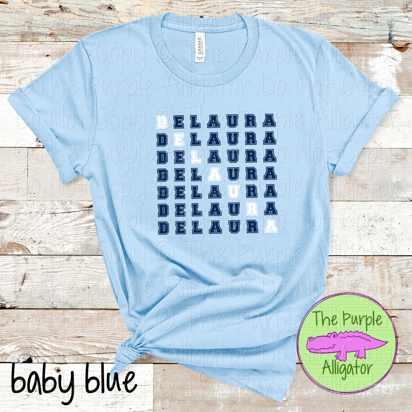 DeLaura 2 Color Stack Design | Custom Spirit Wear for Teachers, Students & Fans - CHOOSE YOUR DESIGN COLORS - 0725 (d2f TPA)