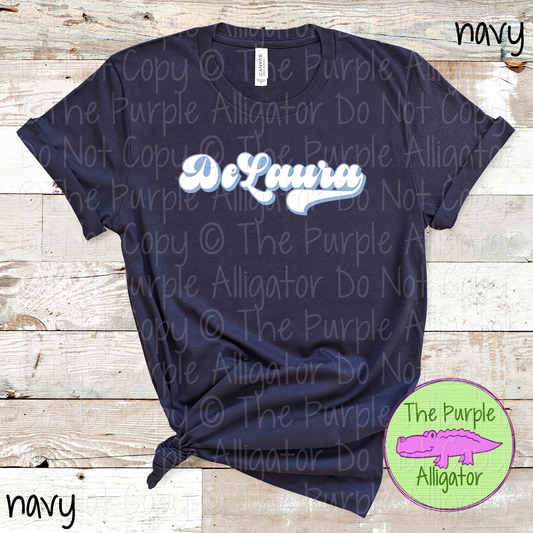 DeLaura B-Retro | Custom Retro School Spirit Wear for Students, Staff & Fans - CHOOSE YOUR DESIGN COLORS 0725 (d2f TPA)
