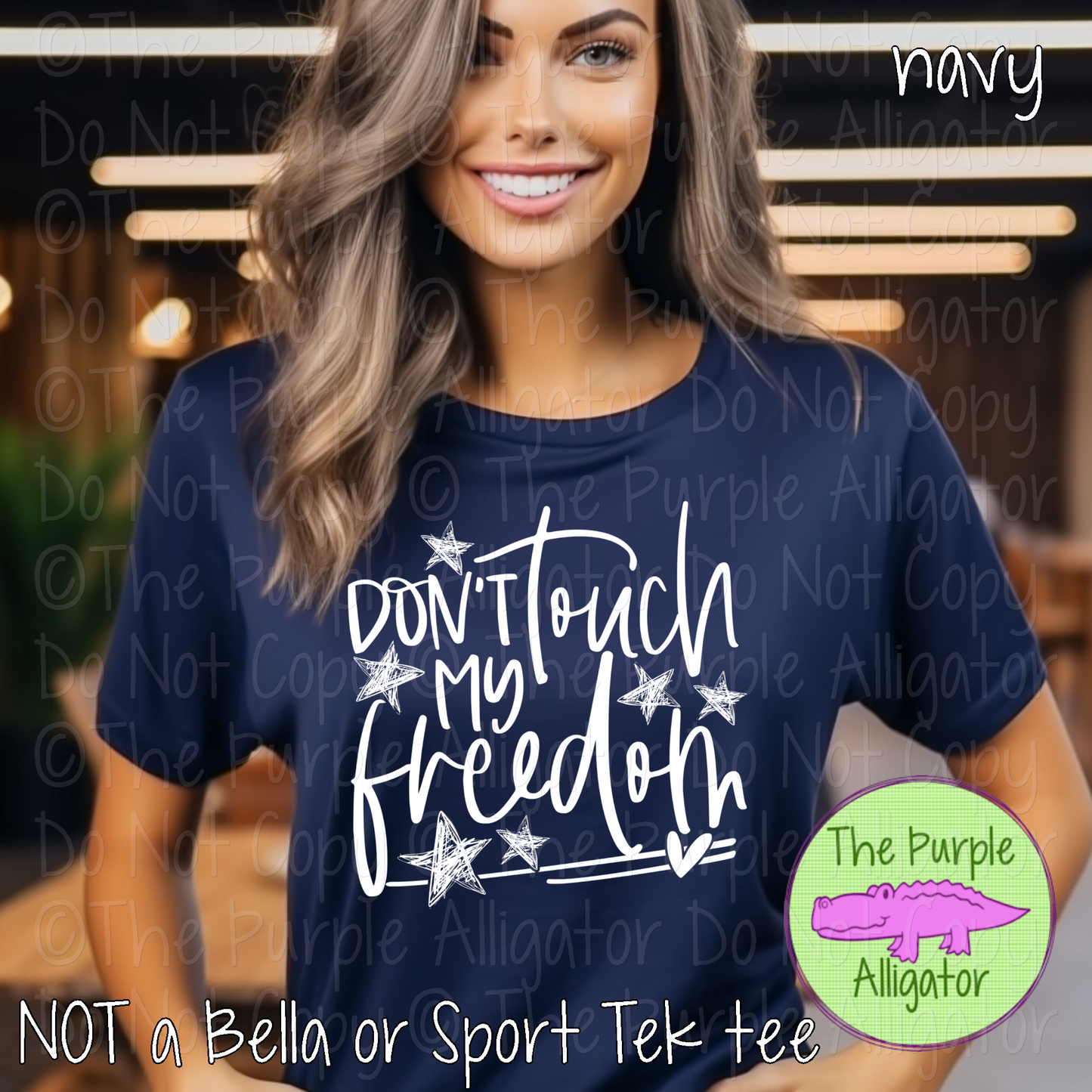 Don’t Touch My Freedom Patriotic USA Graphic Apparel 0624 HMD