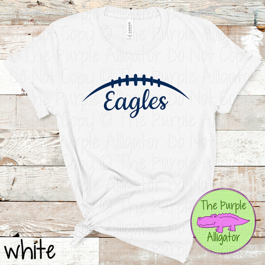 Eagles Football | Custom School Spiritwear | Game Day Football Fan Apparel - CHOOSE YOUR DESIGN COLOR 0824 (d2f AMD)