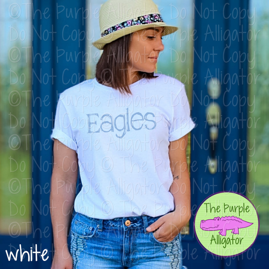 Eagles Distorted | Bold Brush Stroke Spirit Wear Design – Rough Distorted Mascot Style | CHOOSE YOUR TEXT COLOR - 0825 (d2f TPA)