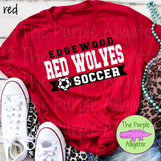 Edgewood Red Wolves Soccer SC6 Mascot School Spirit - CHOOSE YOUR DESIGN COLORS (d2f TPA)