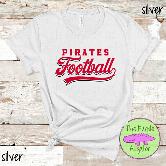 Pirates Football 8 – Classic Script Two-Color Football Team Spirit Wear Apparel 0226 SM