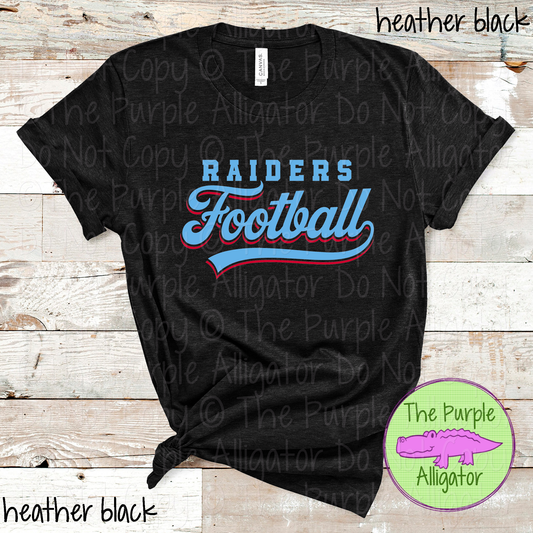 Raiders Football 8 – Classic Script Two-Color Football Team Spirit Wear Apparel 0226 SM
