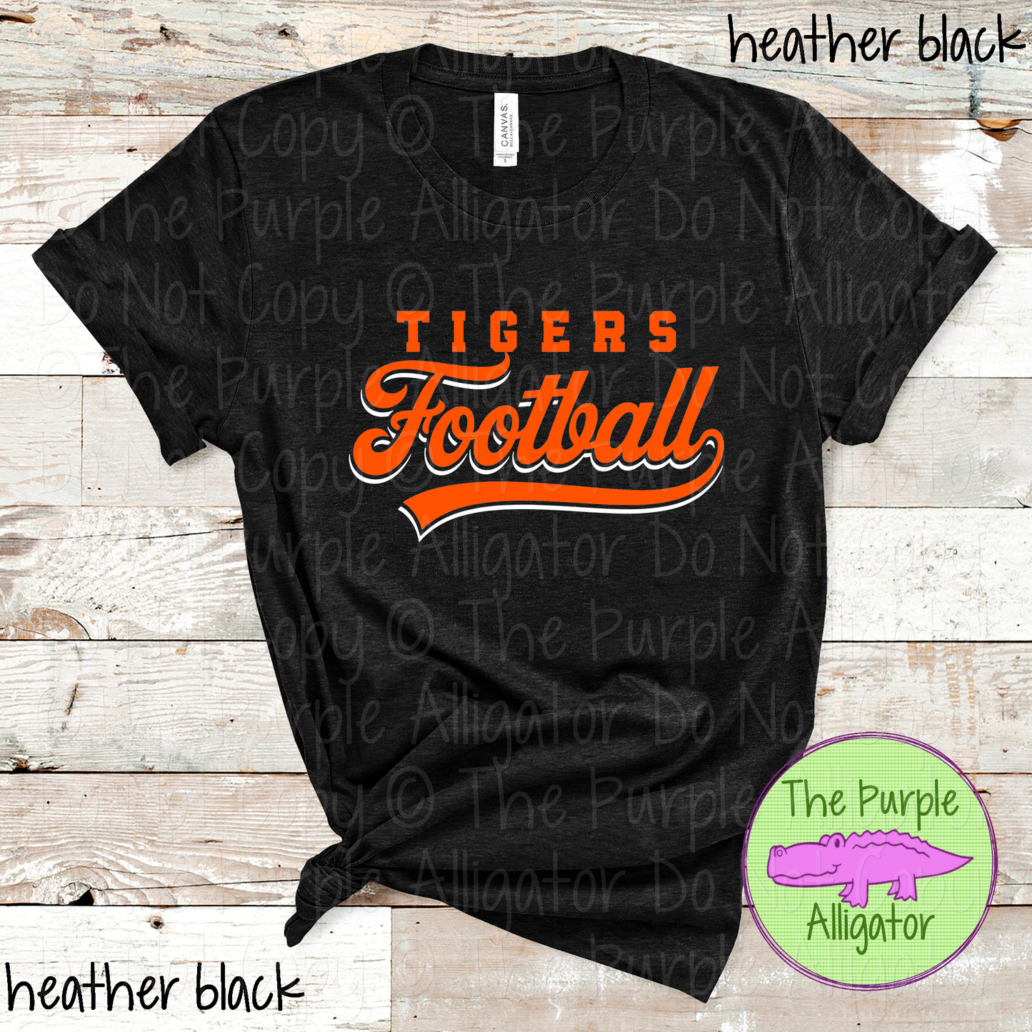 Tigers Football 8 – Classic Script Two-Color Football Team Spirit Wear Apparel 0226 SM