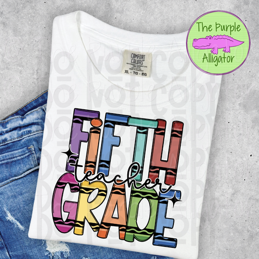 Fifth Grade Teacher Crayons (d2f DDD)