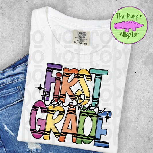 First Grade Teacher Crayons (d2f DDD)
