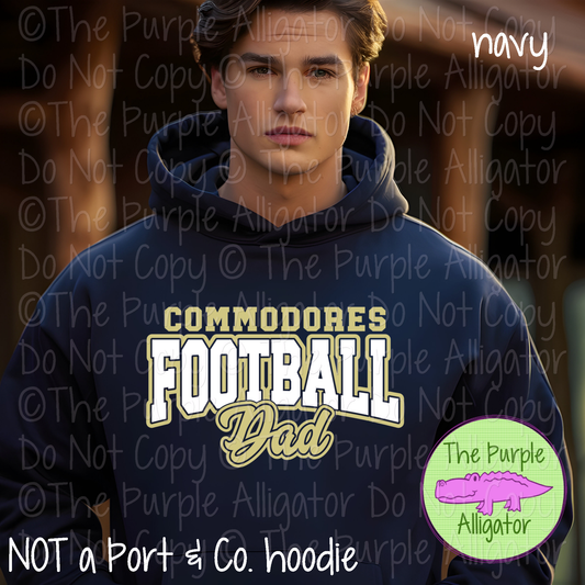 Commodores Football Dad SC57 Mascot School Spirit Wear Team Gear - CHOOSE YOUR DESIGN COLORS - 0625 (d2f TPA)