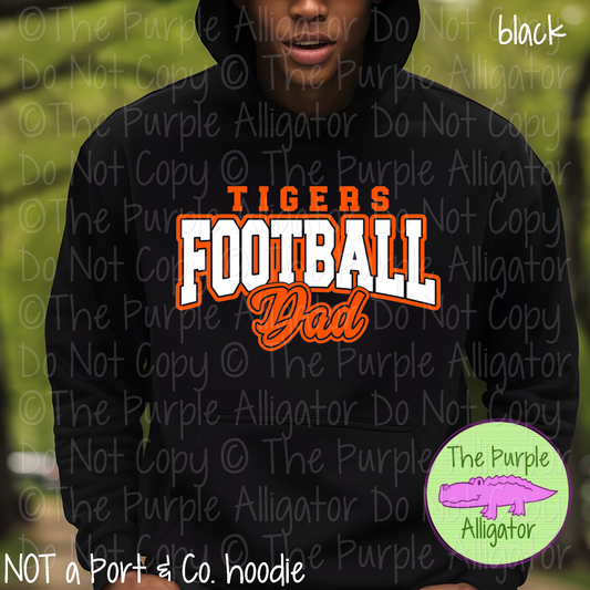 Tigers Football Dad SC57 Mascot School Spirit Wear Team Gear - CHOOSE YOUR DESIGN COLORS - 0625 (d2f TPA)