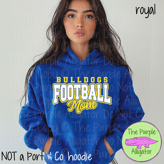Bulldogs Football Mom SC56 Mascot School Spirit Wear Team Gear - CHOOSE YOUR DESIGN COLORS - 0625 (d2f TPA)