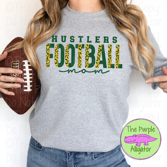 Hustlers Football Mom SC51 Mascot School Spirit - CHOOSE YOUR DESIGN COLORS (d2f TPA)