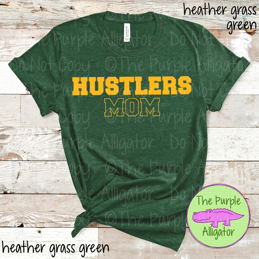 Hustlers Mom Flip Side - The Outline Series | Custom Spiritwear for Moms - CHOOSE YOUR TEXT COLOR  1025 (d2f TPA)