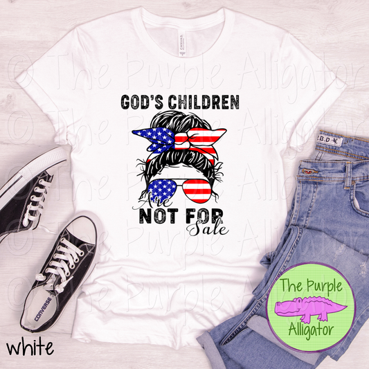 God's Children are Not for Sale Messy Bun 1 (d2f TPA)