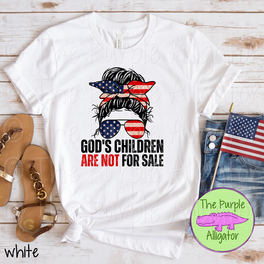 God's Children are Not for Sale Messy Bun 2 (d2f TPA)