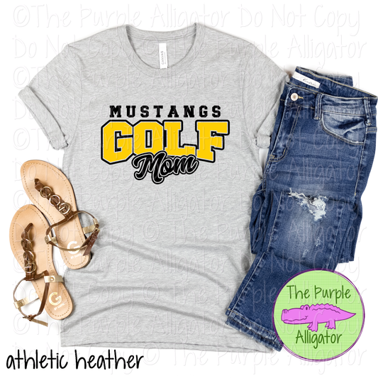 Mustangs Golf Mom SC11 Mascot School Spirit Wear Team Gear - CHOOSE YOUR DESIGN COLORS - 0525 (d2f TPA)