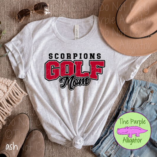 Scorpions Golf Mom SC11 Mascot School Spirit Wear Team Gear - CHOOSE YOUR DESIGN COLORS - 0525 (d2f TPA)