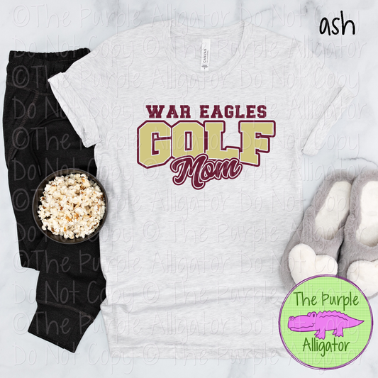 War Eagles Golf Mom SC11 Mascot School Spirit Wear Team Gear - CHOOSE YOUR DESIGN COLORS - 0525 (d2f TPA)