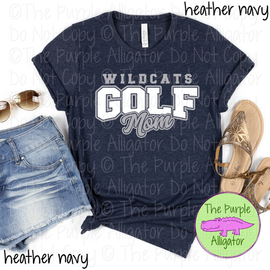 Wildcats Golf Mom SC11 Mascot School Spirit Wear Team Gear - CHOOSE YOUR DESIGN COLORS - 0525 (d2f TPA)