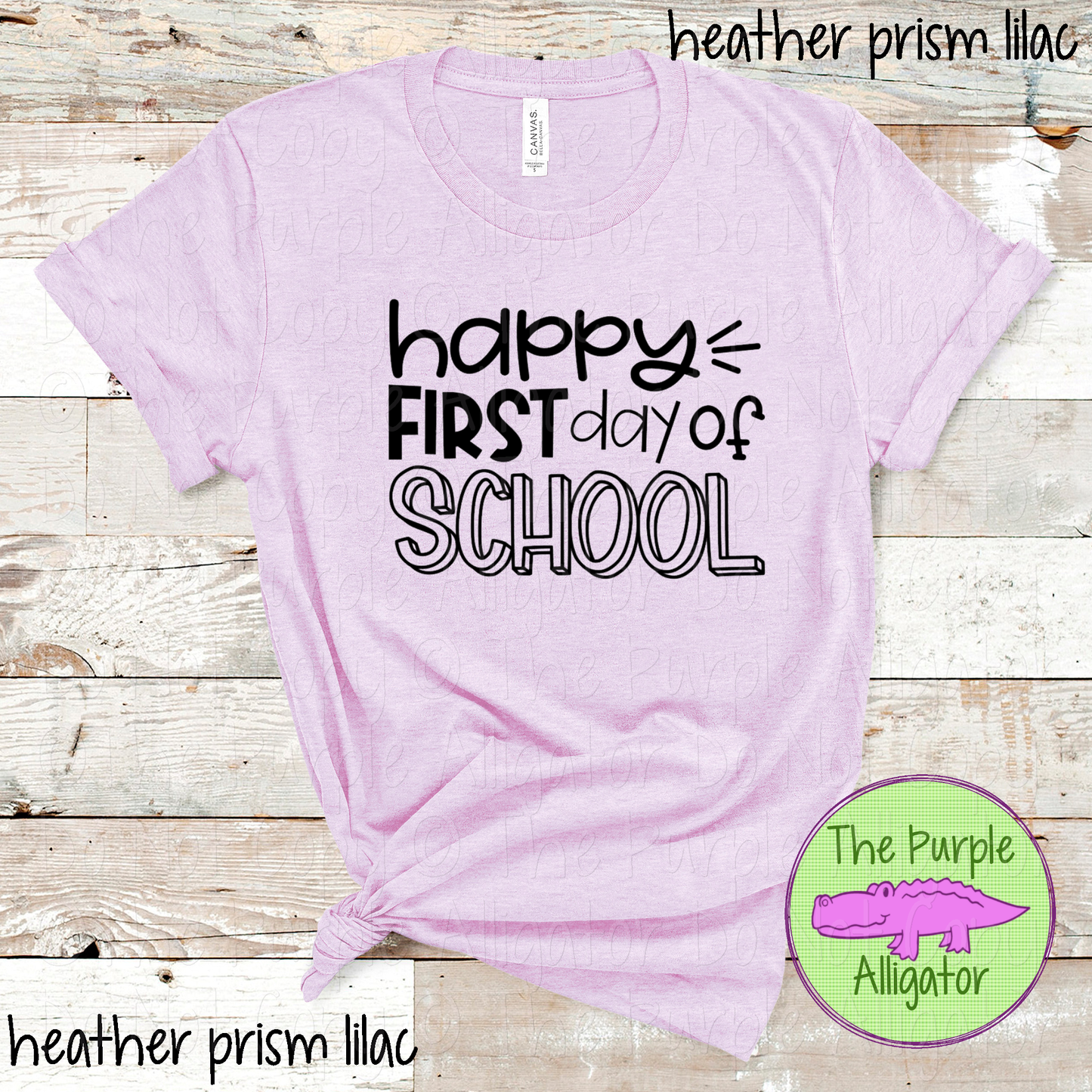 Happy First Day Preschool Kindergarten Elementary School Back to School Shirt 1019 CTD
