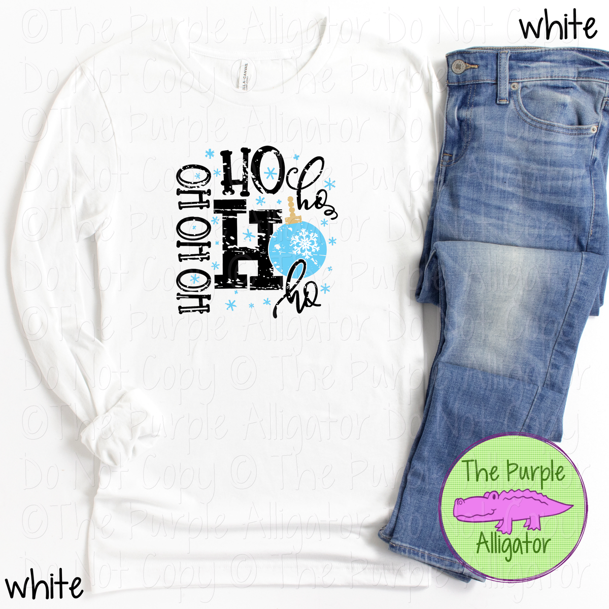 Ho Ho Ho Christmas Ornament Shirt and Sweatshirt 1019 DS