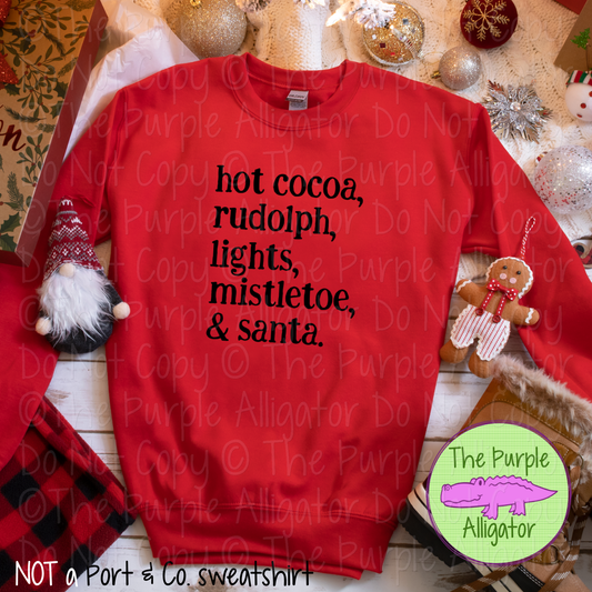 Hot Cocoa Rudolph Lights Mistletoe and Santa Christmas Shirt and Sweatshirt 0919 CM