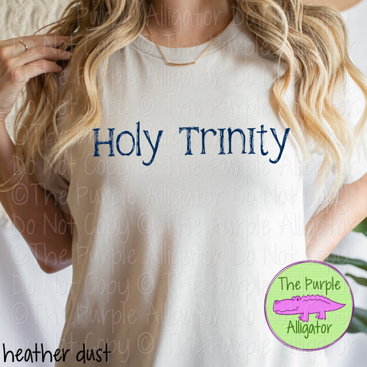 Holy Trinity Distorted | Bold Brush Stroke Spirit Wear Design – Rough Distorted School Style | CHOOSE YOUR TEXT COLOR - 0825 (d2f TPA)