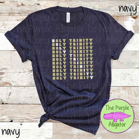 Holy Trinity 2 Color Stack Design | Custom Spirit Wear for Teachers, Students & Fans - CHOOSE YOUR DESIGN COLORS - 0725 (d2f TPA)