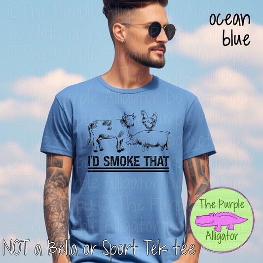 I’d Smoke That – Funny BBQ Dad Smoker Grilling Meat Lover Fatherhood Apparel 1223 HMD