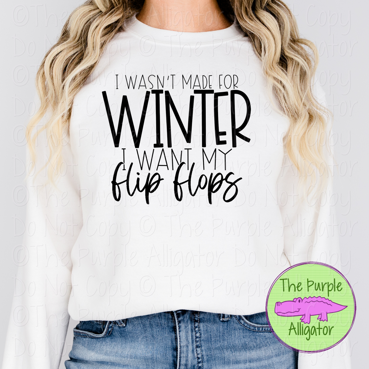 I Wasn't Made for Winter Funny Winter Shirt and Sweatshirt 1120 HMD