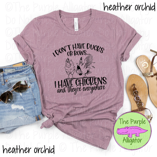 I Don’t Have Ducks or Rows I Have Chickens | Funny Hot Mess Chickens Design 0523 (d2f HMD)