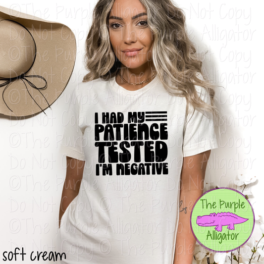 I Had My Patience Tested | Funny Sarcastic Design 0124 (d2f HMD)