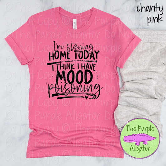 I’m Staying Home Today | Funny Sarcastic Design 0624 (d2f HMD)