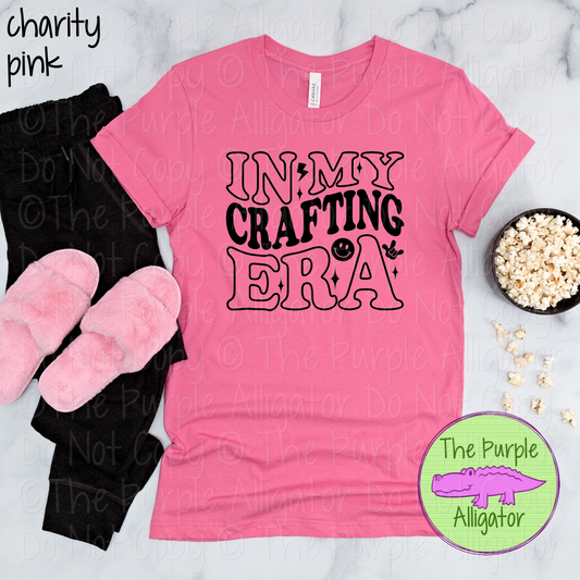 In My Crafting Era Apparel Funny Craft Shirt DIY Hobby Maker Creative Life Aesthetic Gift 1125 AR