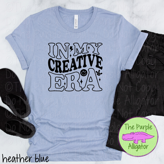 In My Creative Era Apparel Artistic Hobby Shirt DIY Maker Creative Mind Aesthetic Gift 1125 AR