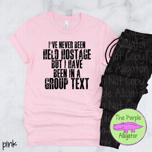 I’ve Never Been Held Hostage | Funny Dark Humor Design 0921 (d2f HMD)