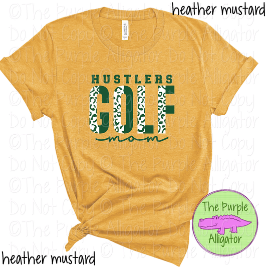 Hustlers Leopard Golf Mom Mascot School Spirit Wear Team Gear - CHOOSE YOUR DESIGN COLORS - 0525 (d2f TPA)