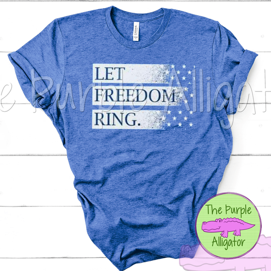 Let Freedom Ring (w INS)