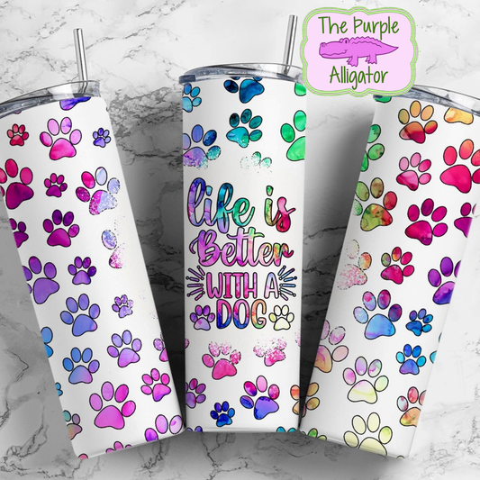 Life is Better with a Dog Bright Paws (TWD) 20oz Tumbler