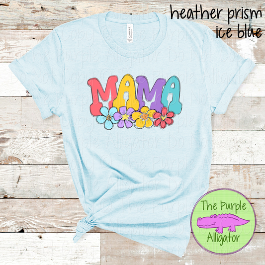 Mama Colorful Floral Mom Shirt 0525 HMD