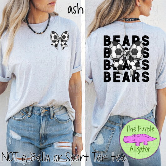 Bears Stack Soccer Bow Front/Back Mascot School Spirit Wear Team Gear - CHOOSE YOUR TEXT COLOR - 0525 (d2f TPA)