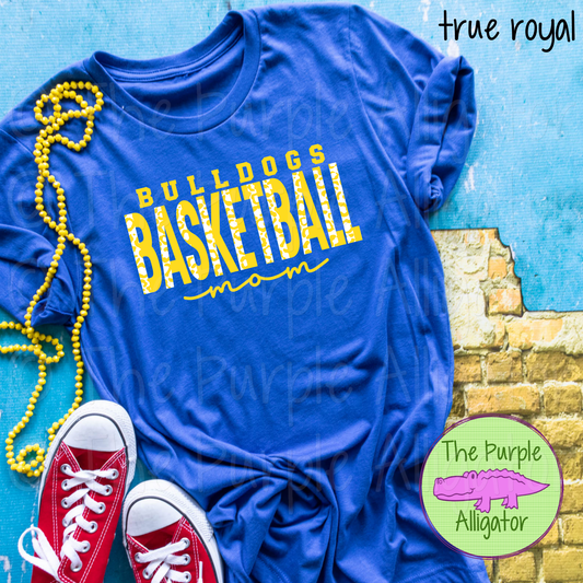 Bulldogs Basketball Mom SC47 Mascot School Spirit - CHOOSE YOUR DESIGN COLORS (d2f TPA)