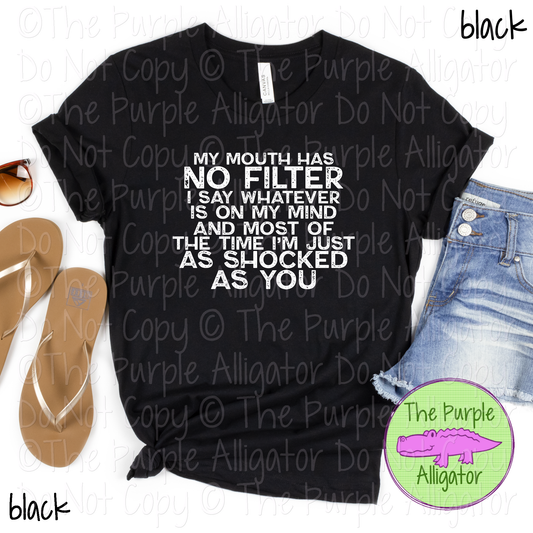 My Mouth Has No Filter | Funny Sarcastic Design 0523 (d2f HMD)
