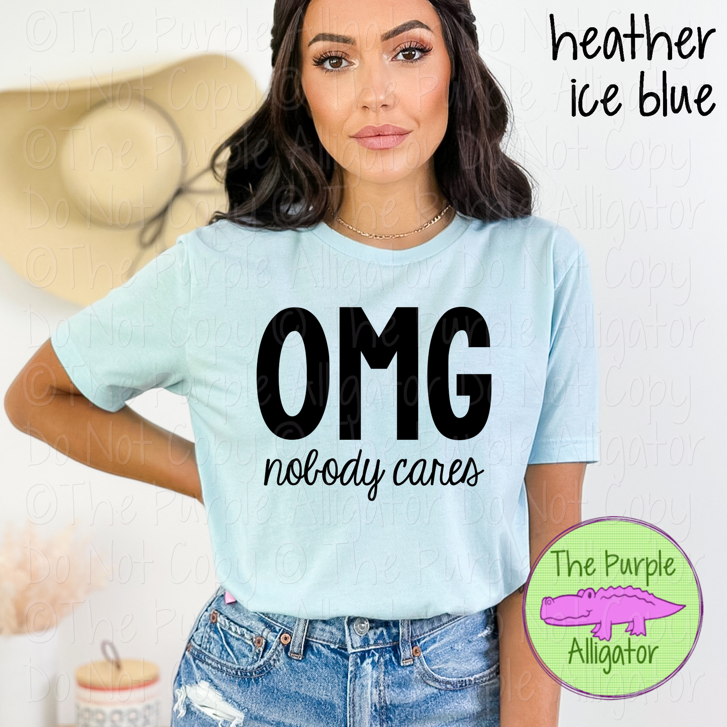 OMG Nobody Cares Funny Sarcastic Graphic Shirt 0419 TPA