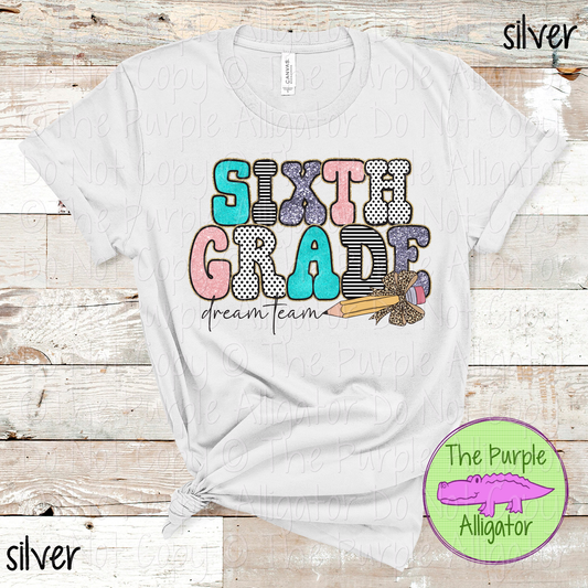 Sixth Grade Dream Team Pencil 0625 (d2f HMD)