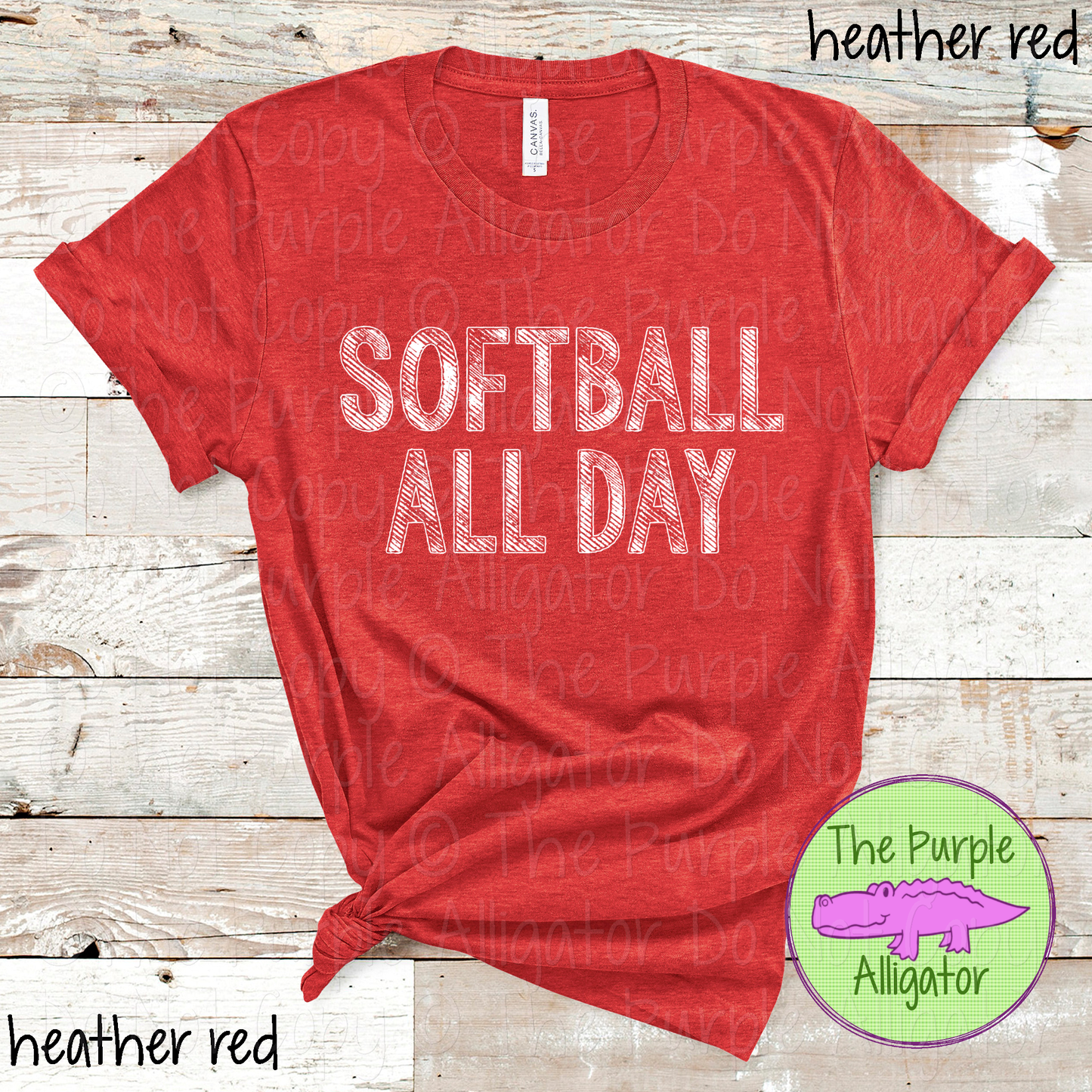 Softball All Day Grunge - Choose Your Design Color 0519 TPA