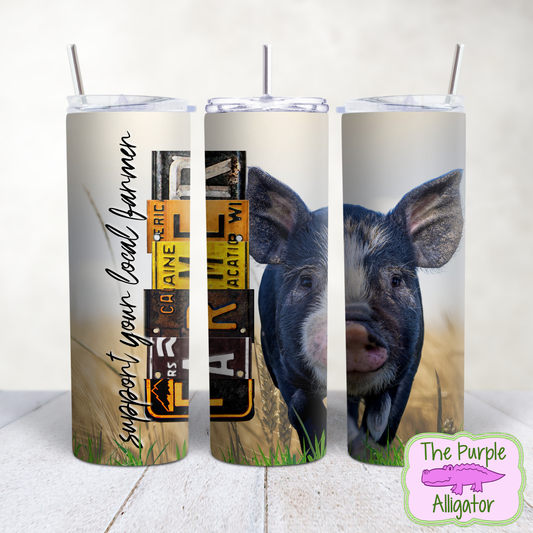 Support Your Local Farmer Pig (BT) 20oz Tumbler