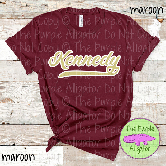 Kennedy Swash School Spirit Wear Team Swag - CHOOSE YOUR DESIGN COLORS - 0625 (d2f TPA)